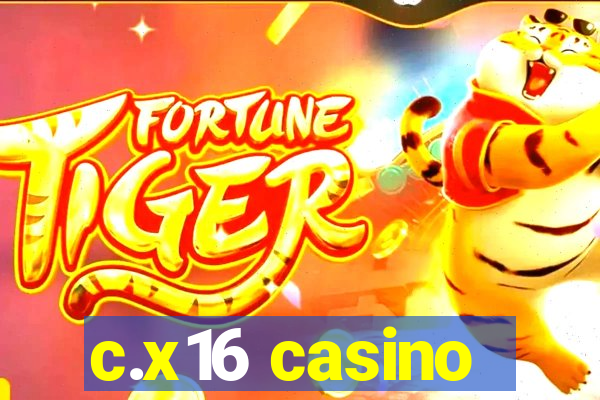 c.x16 casino